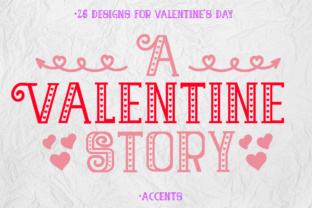 A Valentine Story Font for Romantic Marketing Design