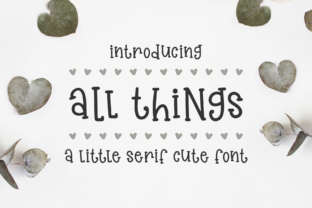 All Things: A Cheerful Sans Serif Font for Brand Owners