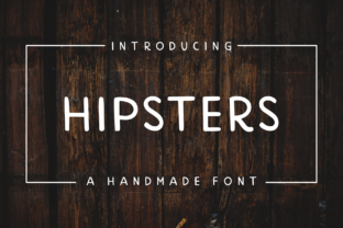 Hipsters: A Handmade Sans Serif Font for Standout Business Branding