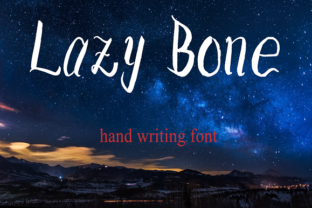 Lazy Bone: A Fun Script Font for Bloggers and Publishers