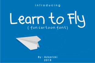 Learn to Fly: A Playful Cartoon Font for Editorial Design