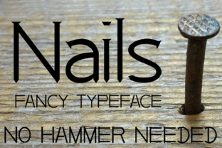 Nails Typeface: A Striking Decorative Font for Publishing