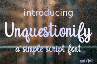 Unquestionify: A Simple Script Font for Real Branding Projects